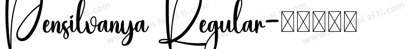 Pensilvanya Regular字体转换